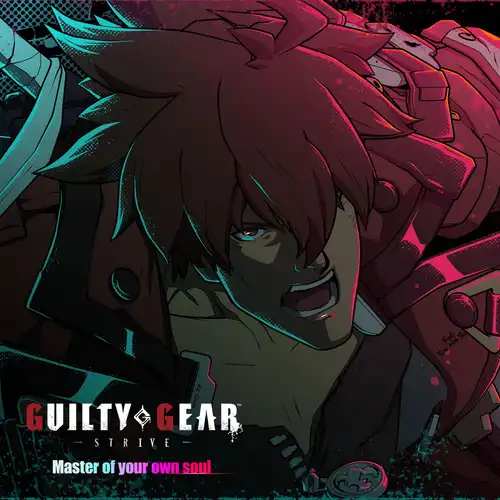Guilty Gear Strive - Master of your own soul cover