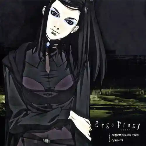 Ergo Proxy Original Soundtrack opus 01 cover