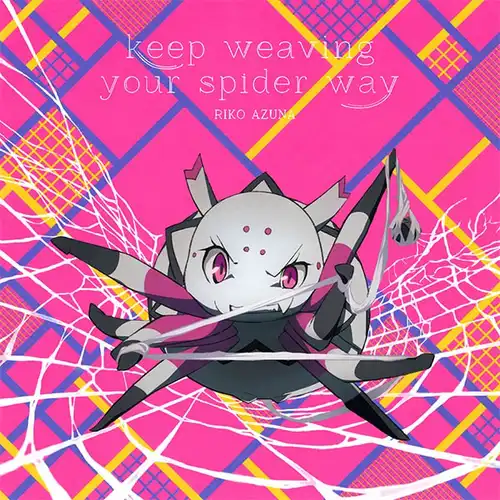 So I'm a Spider, So What? - keep weaving your spider way cover