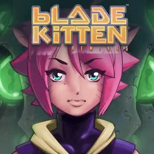 Blade Kitten Remixes cover