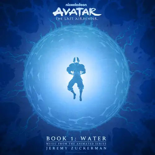 Avatar: The Last Airbender - Book 1: Water (Music From The Animated Series) cover