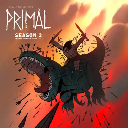Primal Season 2 (Original Television Soundtrack) cover