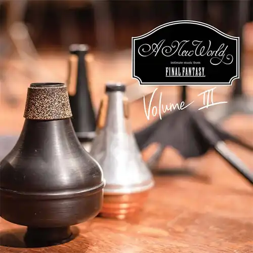 A New World: intimate music of FINAL FANTASY - Volume III cover