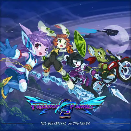 Freedom Planet 2 - The Definitive Soundtrack cover