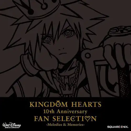 Kingdom Hearts 10th Anniversary Fan Selection - Melodies & Memories cover
