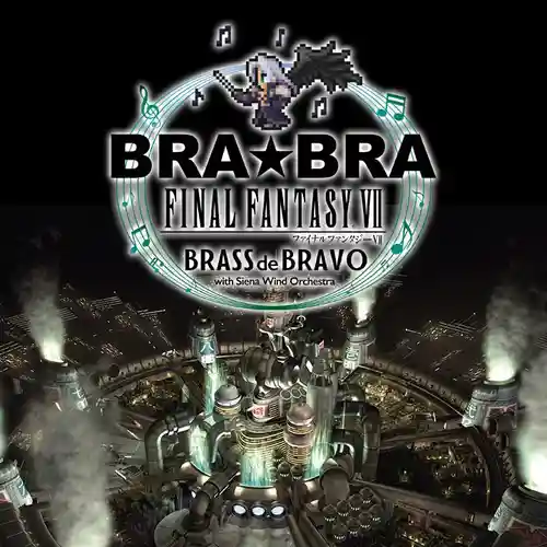BRA★BRA Final Fantasy VII BRASS de BRAVO cover