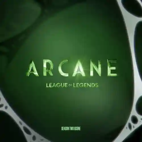Arcane: League of Legends: Season 2 (Original Score) Volume 1 cover