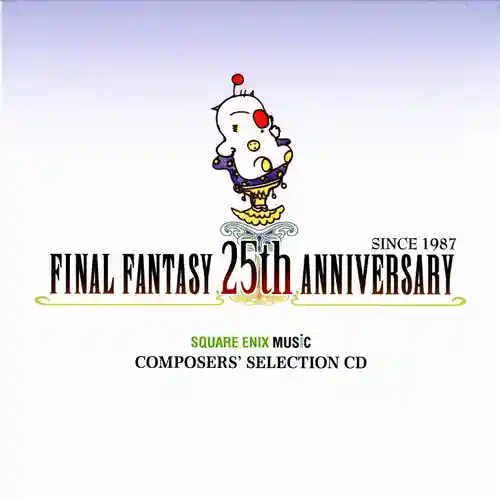 Final Fantasy 25th Anniversary Square Enix Music Composers' Selection CD cover