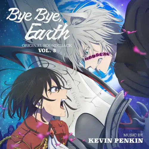 Bye Bye, Earth Original Soundtrack Vol.3 cover