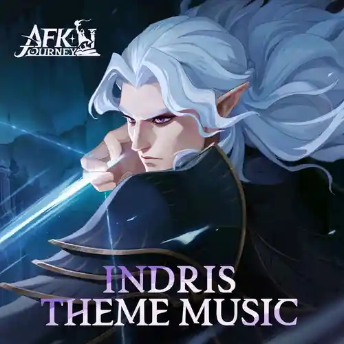 AFK Journey - Indris Theme Music cover