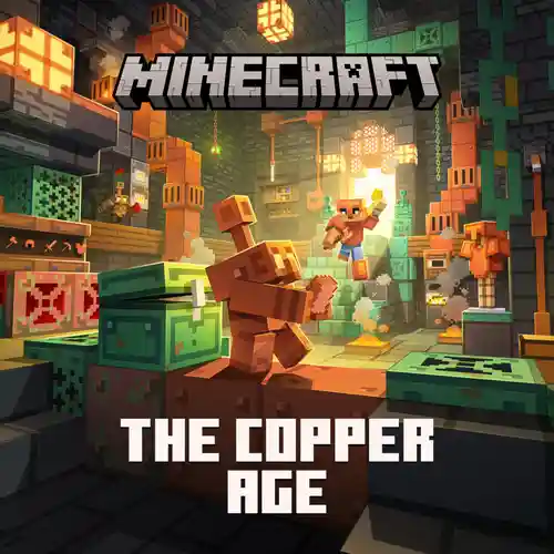 Minecraft: The Copper Age (Original Trailer Score) cover