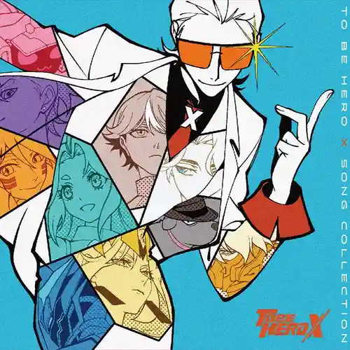 To Be Hero X Song Collection cover