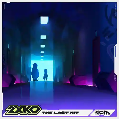 2XKO - The Last Hit cover