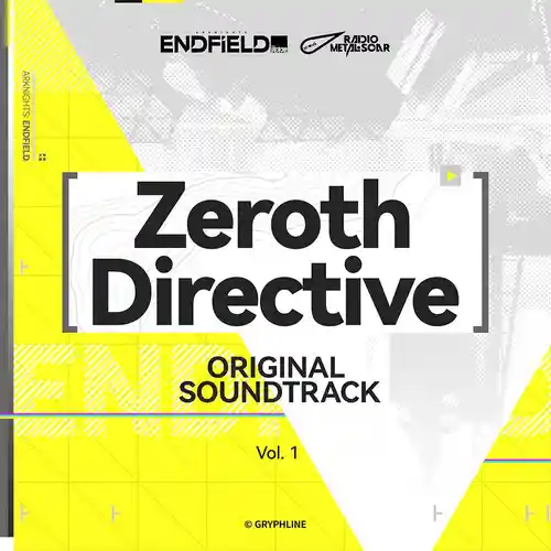 Arknights: Endfield - Zeroth Directive Original Soundtrack Vol. 1 cover