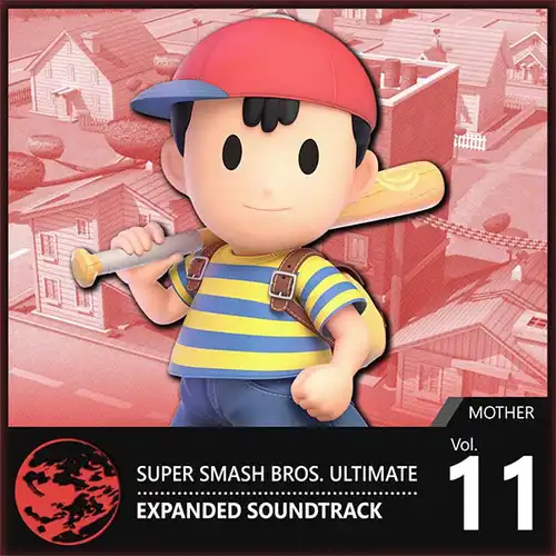 Vol. 11: Mother ♪ Super Smash Bros. Ultimate Expanded Soundtrack cover